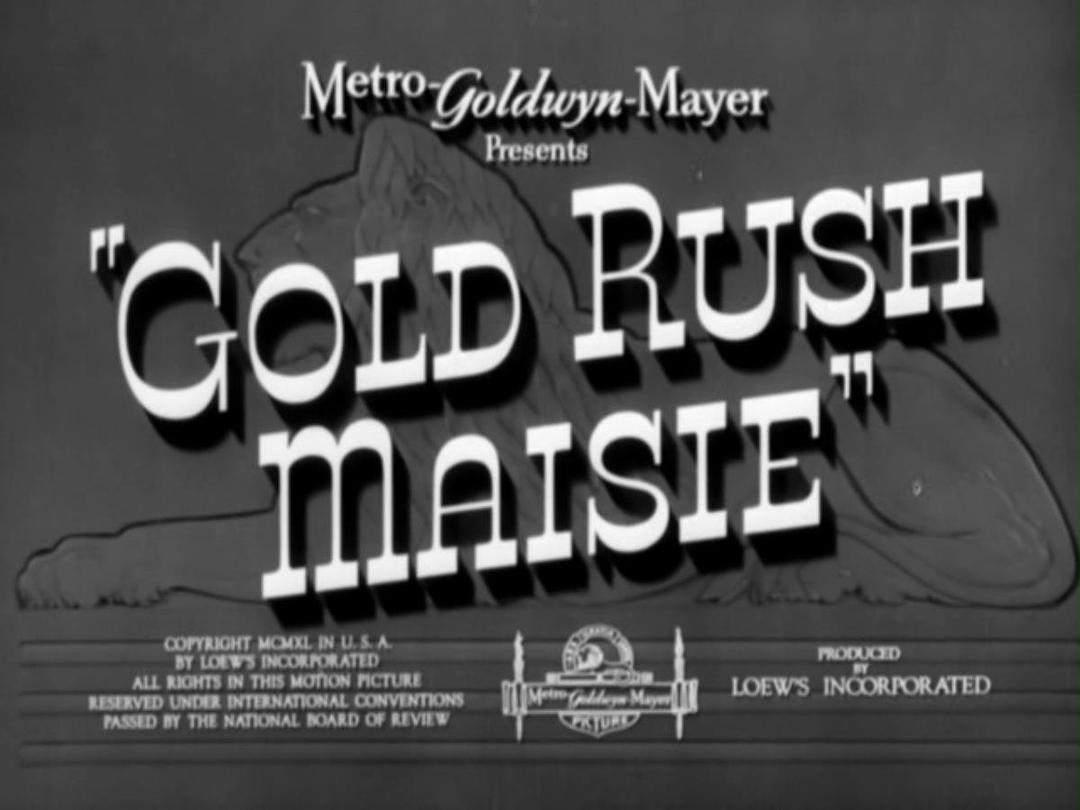 Gold Rush Maisie 剧照1