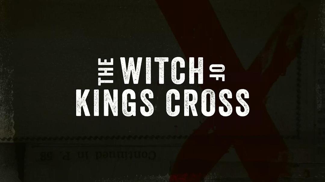 The Witch of Kings Cross 剧照1