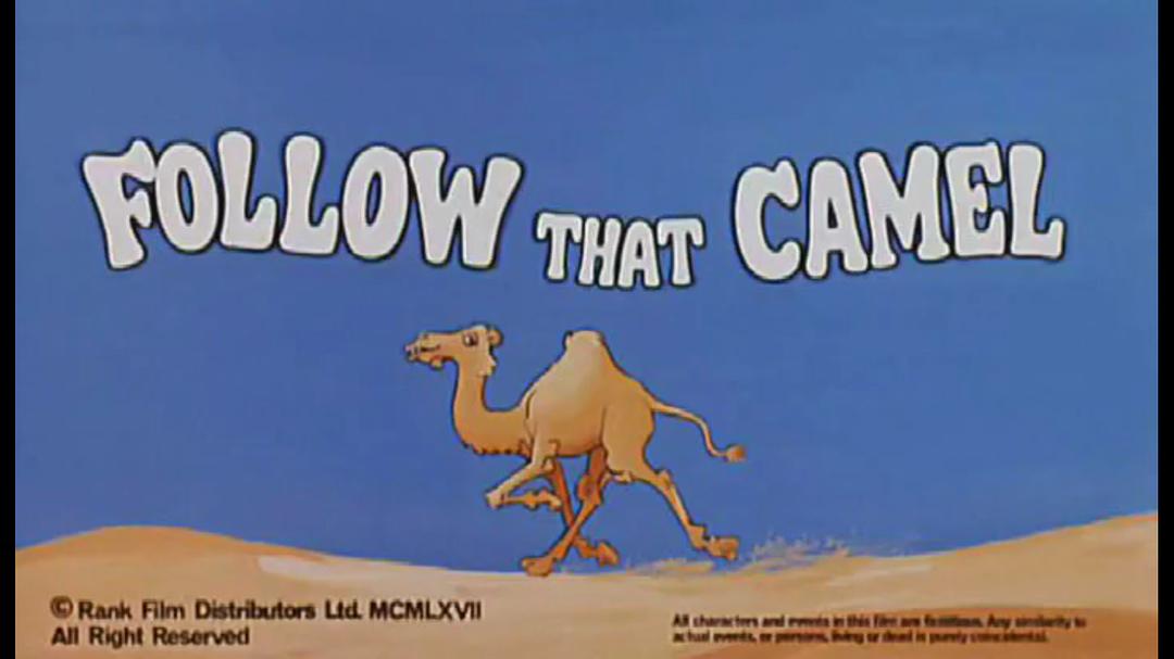 Follow That Camel 剧照1