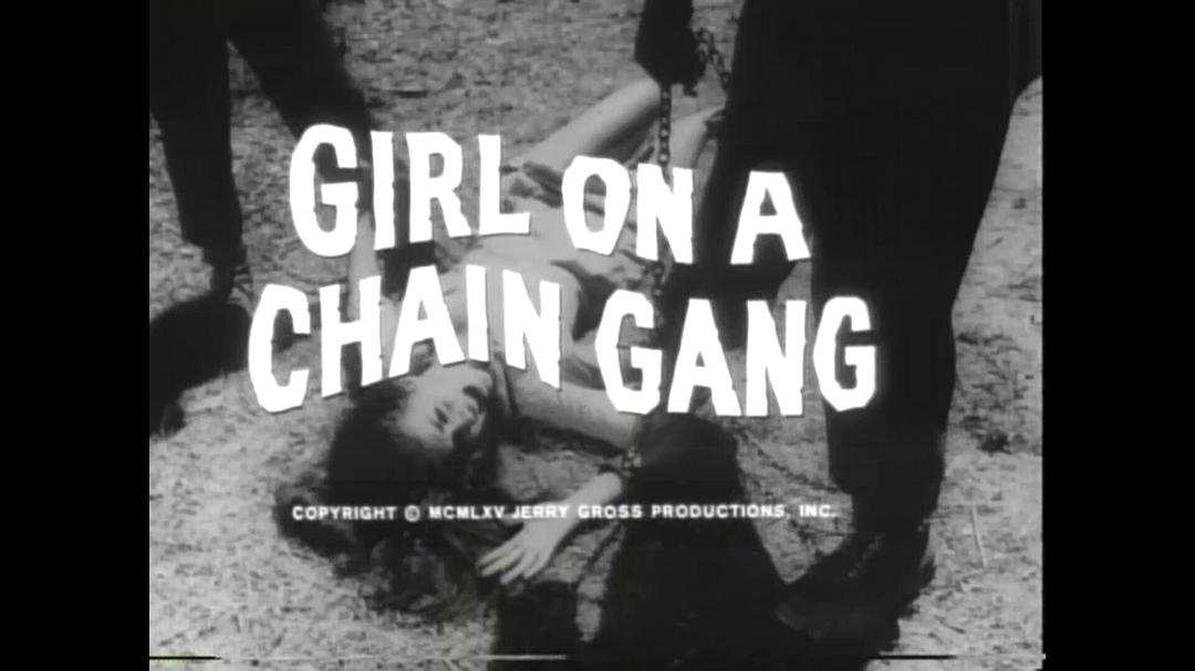 Girl on a Chain Gang 剧照1
